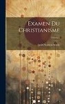 André Saturnin Morin - Examen Du Christianisme; Volume 2
