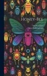 Anatole France, Anna Eichberg D. Lane - Honey-bee