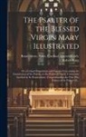 Robert King, Saint Cardinal Bonaventure - The Psalter of the Blessed Virgin Mary Illustrated: or a Critical Disquisition and Enquiry Concerning the Genuineness of the Parody on the Psalms of D