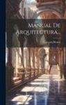 Giovanni Branca - Manual De Arquitectura