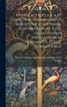 Marcus Valerius Spurious and Probus - In Vergilii Bucolica et Georgica commentarius, accedunt scholiorum Veronensium et aspri quaestionum Vergilianarum fragmenta. Edidit Henricus Keil
