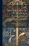 Srimattirumala Venkat Srnivacharuyluu - Sri Mahabharata Vygnanika Sameeksha Adhiparvam