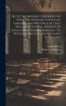 Robert Barclay, George Keith - Truth Triumphant Through the Spiritual Warfare, Christian Labours, and Writings of That Able and Faithful Servant of Jesus Christ, Robert Barclay,: To