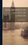 John Hollingshead - Odd Journeys in and Out of London