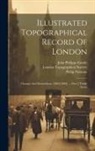 John Philipps Emslie, Philip Norman, London Topographical Society - Illustrated Topographical Record Of London: Changes And Demolitions, 1880-[1890] .... First [-third] Series