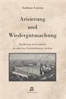 Andreas Lorenz - Arisierung und Wiedergutmachung