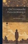 Adrien Jean Quentin Beuchot, Voltaire - Dictionnaire Philosophique; Volume 3