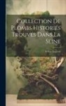 Arthur Forgeais - Collection De Plombs Historiés Trouvés Dans La Seine