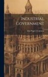 John Rogers Commons - Industrial Government