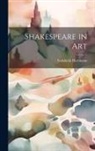 Sadakichi Hartmann - Shakespeare in Art