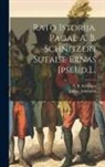 Juozas Adomaitis, A B Schnitzer - Ra&#154;to Istorija. Pagal A. B. Schnitzer'i Sutaise &#138;ernas [pseud.]