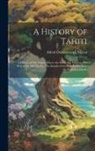 Alfred Goldsborough Mayor - A History of Tahiti; A History of Fiji; Papua, Where the Stone-age Lingers; The Men of the Mid-Pacific; The Islands of the Mid-Pacific; Java, the Expl
