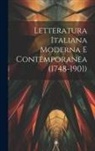 Anonymous - Letteratura Italiana Moderna E Contemporanea (1748-1901)
