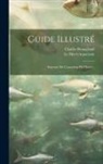 Charles Beaugrand, Le Havre (France) Aquarium - Guide Illustré: Souvenir De L'aquarium Du Havre