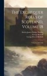 George Burnett, Aeneas James George Mackay, John Stuart - The Exchequer Rolls of Scotland, Volume 18; volumes 1543-1556