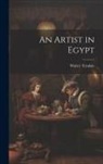Walter Tyndale - An Artist in Egypt