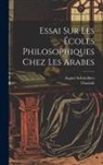 Ghazzali, August Schmölders - Essai sur les écoles philosophiques chez les Arabes