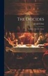 Joseph Cohen - The Deicides: Analysis of the Life of Jesus