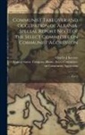Charles J. Kersten, United States Congress House Selec - Communist Takeover and Occupation of Albania: Special Report no. 13 of the Select Committee on Communist Aggression: Part 2