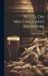 William Bradford - Notes On Maltings And Breweries