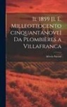 Alfredo Panzini - Il 1859 [i. e. milleottocentocinquantanove] da Plombières a Villafranca