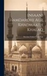 Moulana Gulam Nabi Shah - Insaani Hamdardhi Aur Khadmaath Khalaq