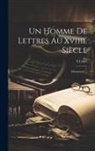 S. Lenel - Un Homme De Lettres Au Xviiie Siècle: Marmontel