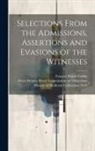 Frances Power Cobbe, Great Britain Royal Commission on VI, Society for the Protection of Animals - Selections From the Admissions, Assertions and Evasions of the Witnesses