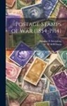 Douglas B. Armstrong, W. H. A. Williams - Postage Stamps of War (1854-1914)