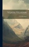 Cvenkata Kavi - Vijaya Vilasam