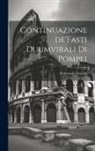 Raimondo Guarini - Continuazione de'Fasti Duumvirali di Pompei