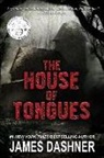 James Dashner - The House of Tongues
