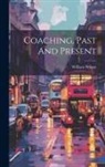 William Wilson - Coaching, Past And Present