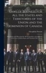 Theophilus Parsons - Laws of Business for All the States and Territories of the Union and the Dominion of Canada: With Forms and Directions for All Transactions. and Abstr