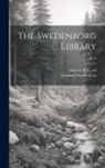 Emanuel Swedenborg, B. F. (Benjamin Fiske) Barrett - The Swedenborg Library; v. 8