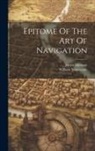 James Atkinson, William Mountaine - Epitome Of The Art Of Navigation