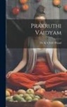 Kvnd Prasad - Prakruthi Vaidyam