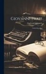Angelo De Gubernatis - Giovanni Prati: Profilo Biografico