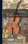 Pantelemon Oleksandrovych Kulish - Hobra