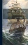 William Henry Giles Kingston - Happy Jack: And Other Tales of the Sea