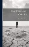 Hugo Münsterberg - The Eternal Values