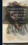 Thomas Green - Extracts From the Diary of a Lover of Literature