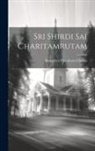 Rasapriya P. Keshava Charya - Sri Shirdi Sai Charitamrutam