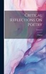 Dubos - Critical Reflections On Poetry; Volume 3
