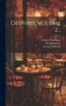Charles Esmangart, Éloi Johanneau, François Rabelais - Oeuvres, Volume 2