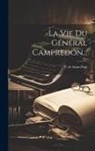 P. de Saint-Paul - La Vie Du Général Campredon