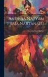 Nataraja Ramakrishna - Andhra Natyam Praja Nartanalu