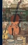 William Christie - Traditional Ballad Airs; Volume 2