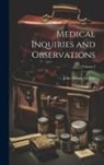 John Adams Library (Boston Public Lib - Medical Inquiries and Observations; Volume 2