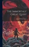 James Williams Barlow - The Immortals' Great Quest